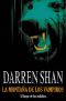 [The Saga of Larten Crepsley 04] • LA SAGA DE DARREN SHAN · LA MONTAÑA DE LOS VAMPIROS